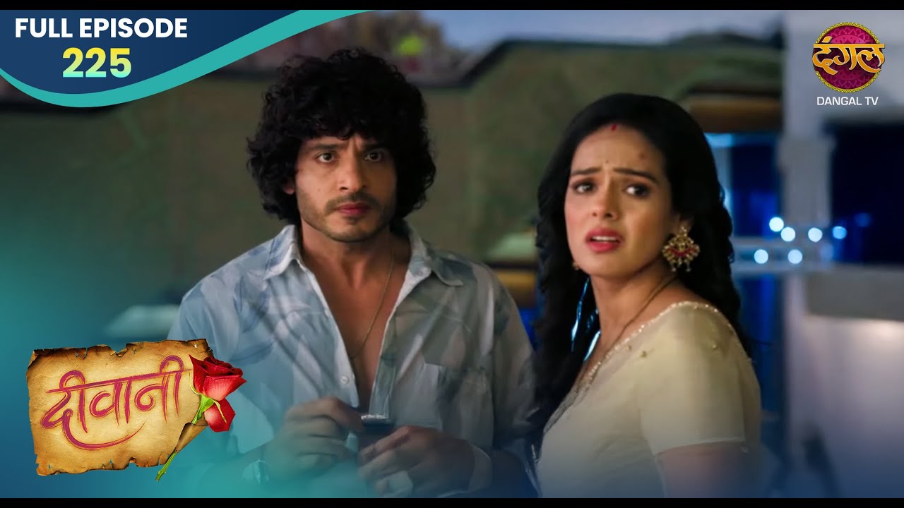 Deewani |  Full Episode 225 | Dangal TV