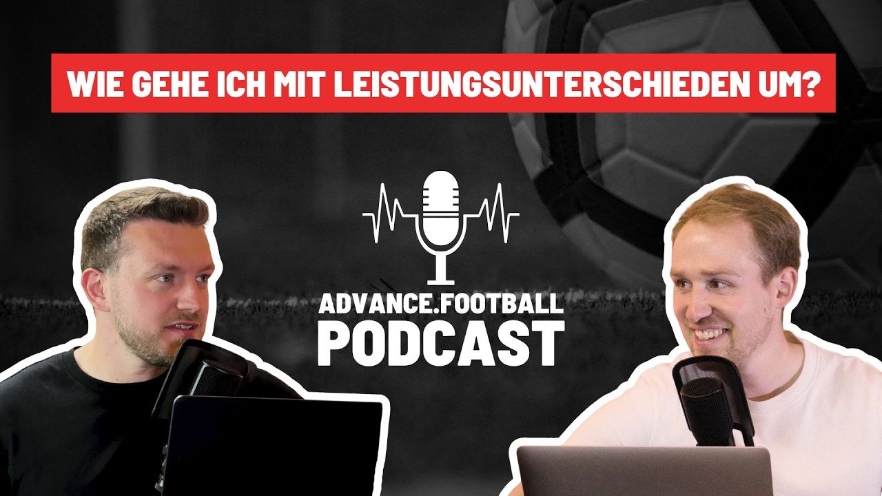 E117 | Heterogene Gruppen: Techniktraining oder der falsche Vergleich? - Jugendfußball-Podcast