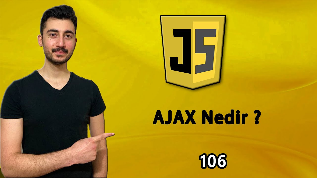 106) Asynchronous #6: What is AJAX? | JAVASCRIPT Lessons