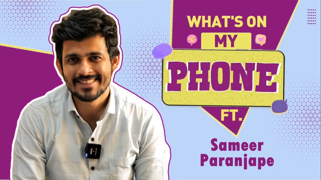 What's On My Phone ft.Sameer Paranjape | Ep 19 | Sundara Manamadhe Bharli | Itsmajja
