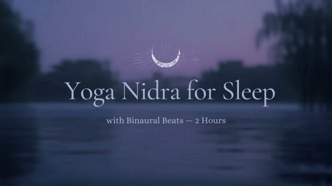 Yoga Nidra for sleep, with Binaural Beats, 2 hours #meditation #binauralbeats #theta  #yoganidra 