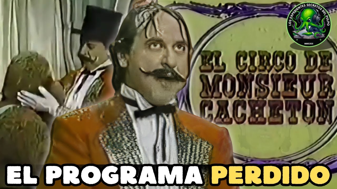 EL CIRCO DE MOUNSIEUR CACHETON (KIKO)