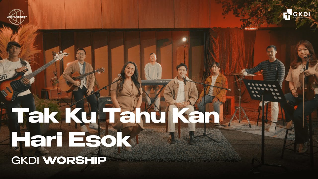 Tak Ku Tahu Kan Hari Esok (Cover) | GKDI Worship | Lagu Rohani Kristen | PKJ 241 Kidung Jemaat