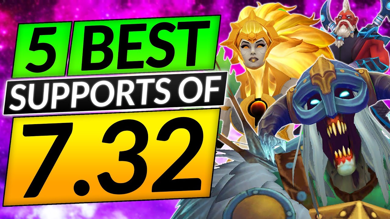 5 MOST BROKEN SUPPORTS of the NEW 7.32 Patch - Position 5 Tips - Dota 2 Guide