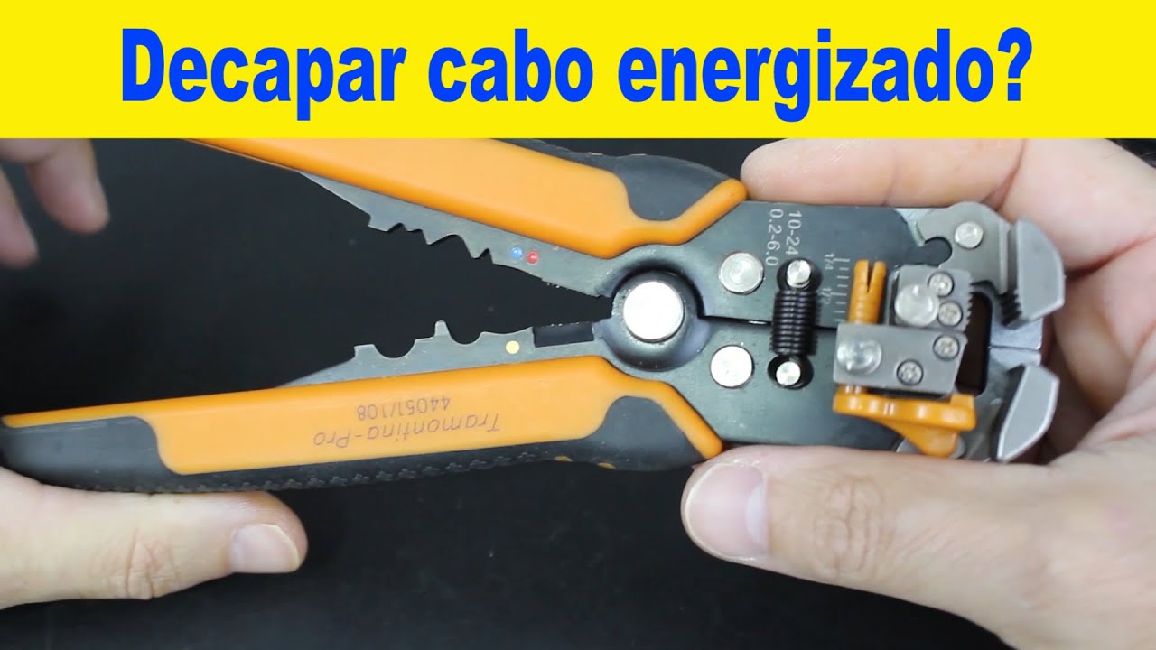 Posso decapar CABO ENERGIZADO?