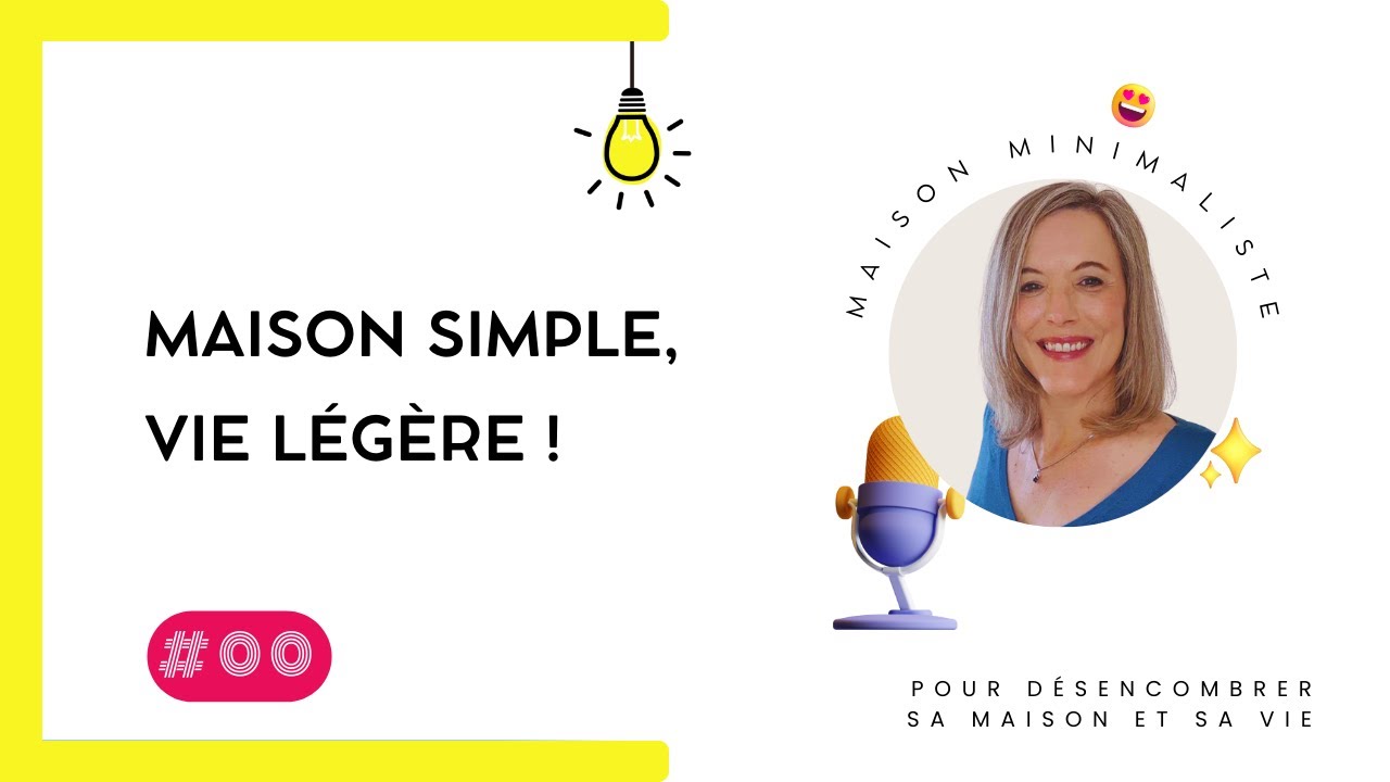 Désencombrer pour une vie plus simple !