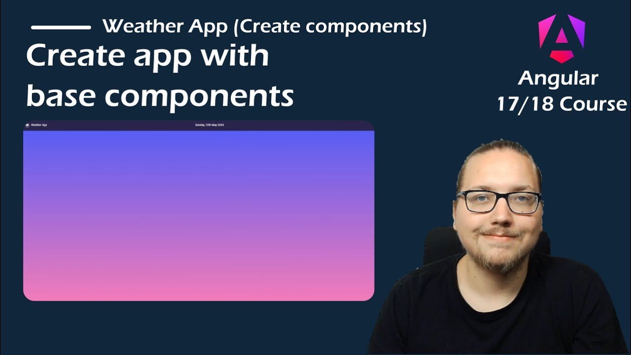 Angular 17 Course - App from Scratch: Create app with base components