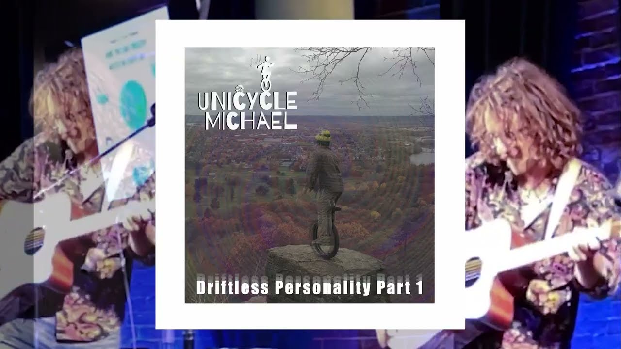 Unicycle Michael - Driftless Personality Part 1