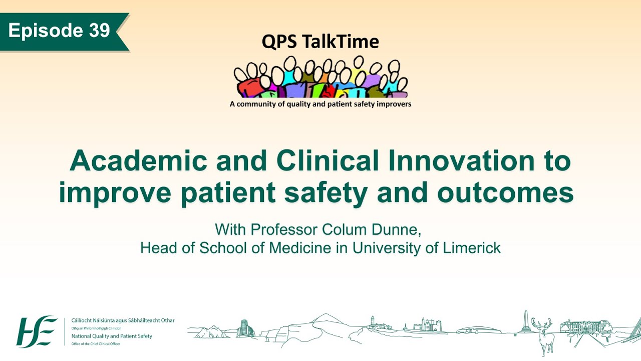 QPS TalkTime Ep.39: Academic and Clinical Innovation to improve patient safety and outcomes