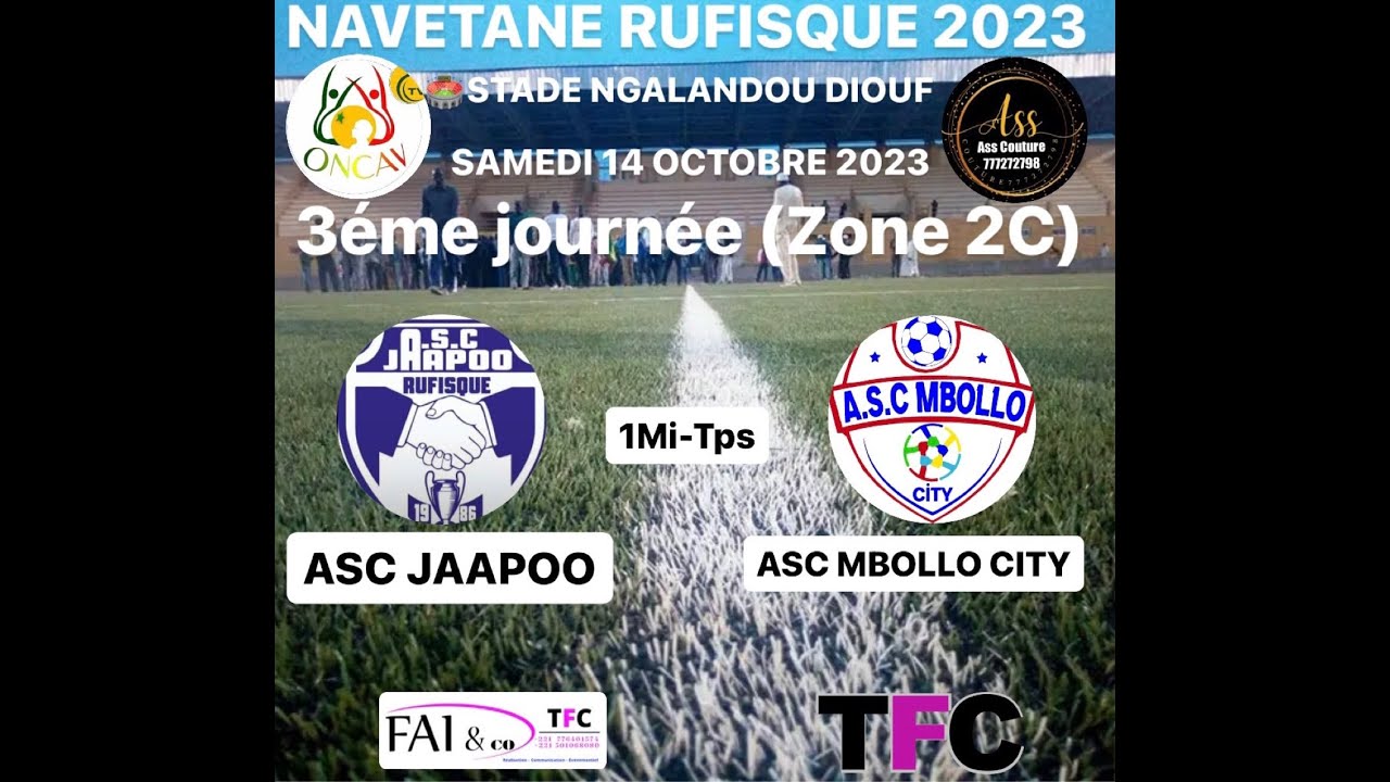 🔴Direct ] 1MT ASC JAAPOO 🆚 ASC MBOLLO CITY [NAVETANE Rufisque 2023
