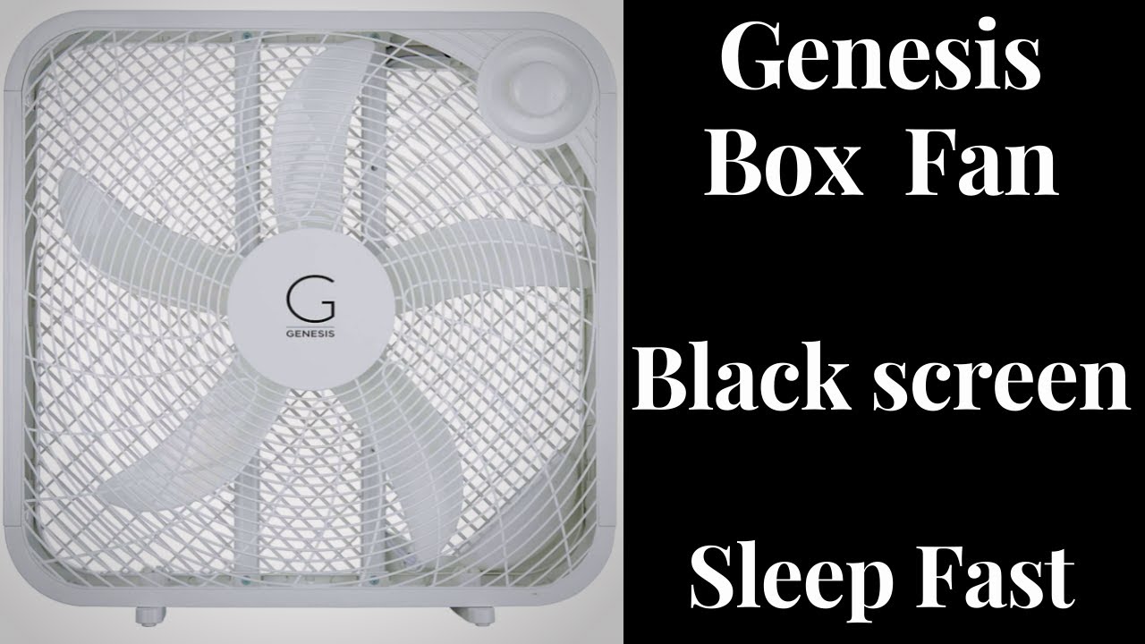 BEST FAN NOISE Genesis Box Fan BLACK SCREEN FALL ASLEEP FAST