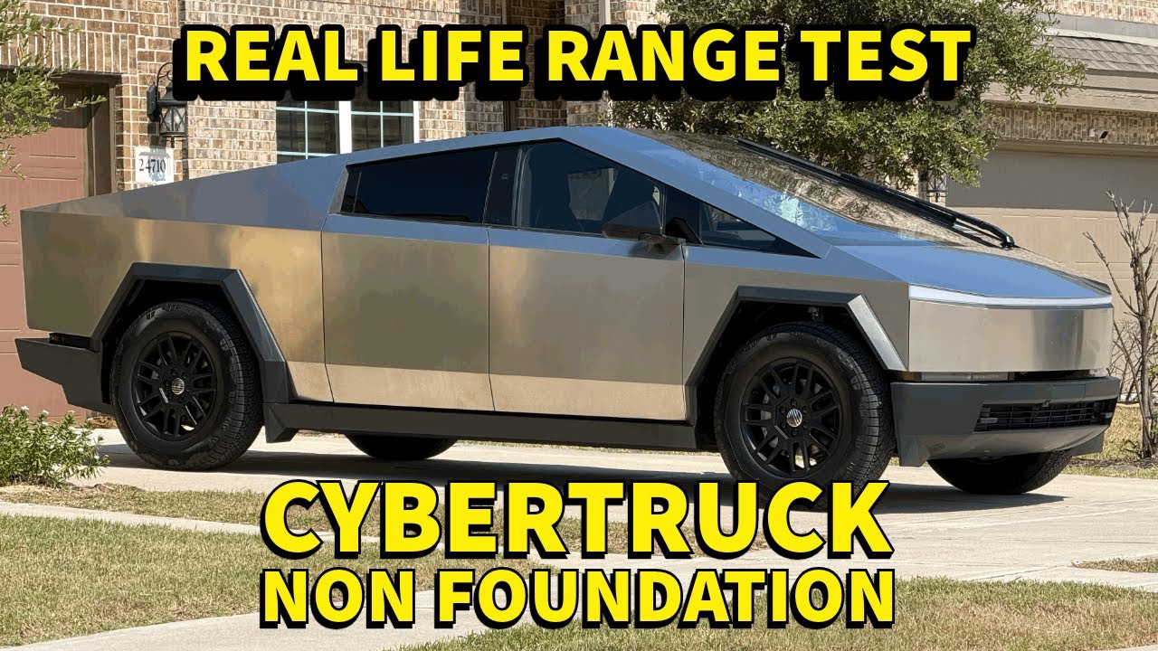 Cybertruck Non Foundation Actual Range Real Life Test