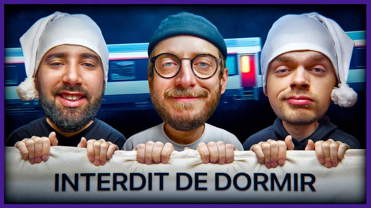 Il FAIT TOUT NUIT (dans un train de nuit) avec Anis Rhali et Pierre Hillairet