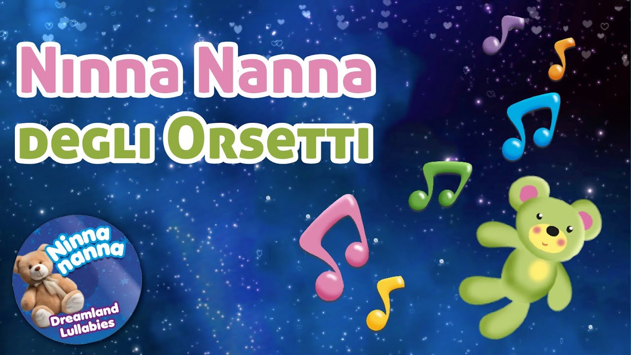 Ninna Nanna degli orsetti (loop) @NinnaNanna_DreamlandLullabies