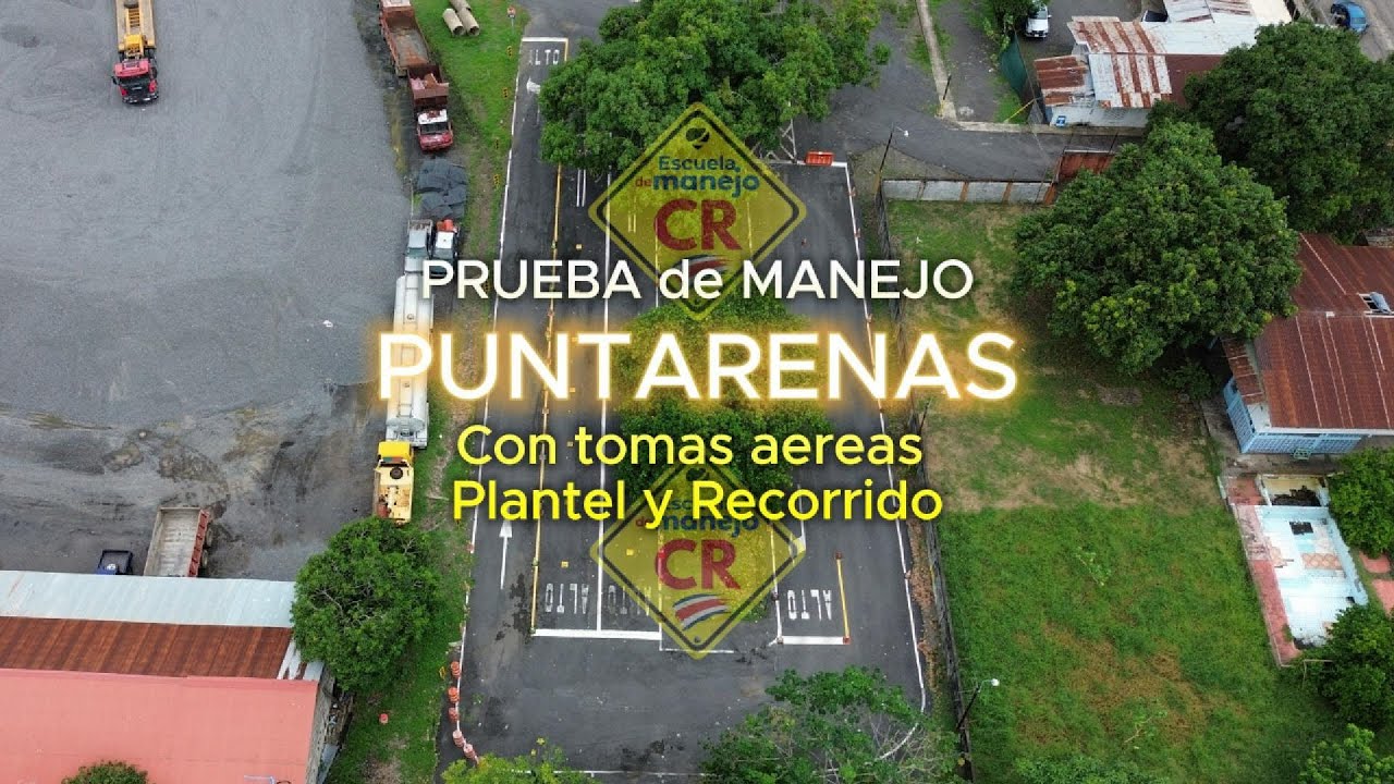 Prueba de manejo PUNTARENAS completa* plantel y recorrido vista aérea reserve un carrito *86310030*