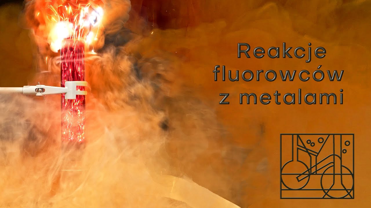 Reakcje fluorowców z metalami