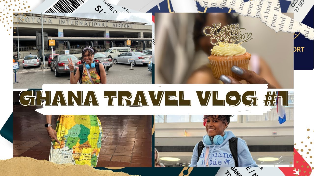 Packing for Ghana | Travel | First night in Accra | Birthdaycation 2023