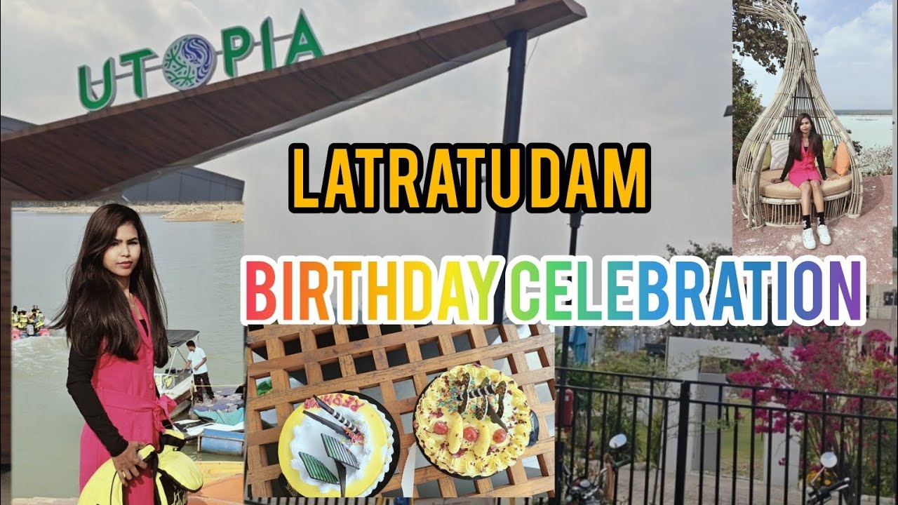 Part 2//Birthday party 🥳🎉//Latratu Dam 🥀🕊️//today My special day//enjoy the party//boating and fun 😊