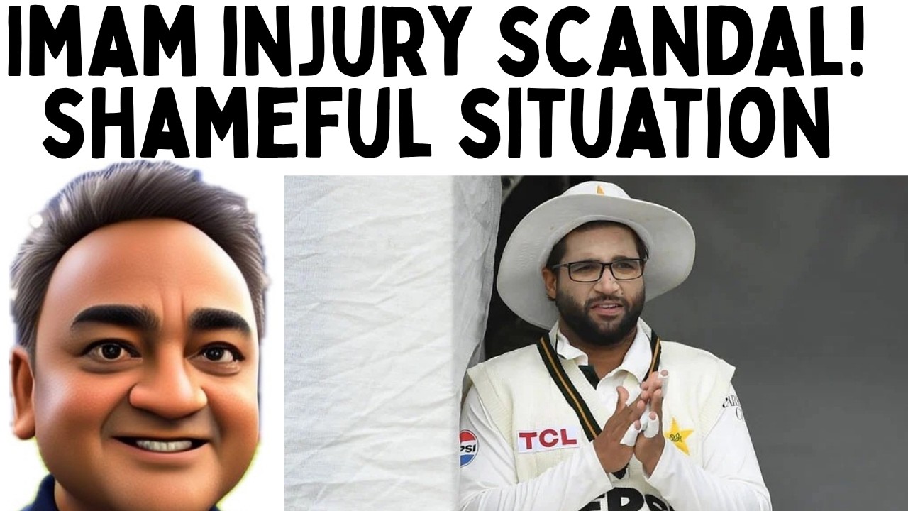 IMAM UL HAQ INJURY SCANDAL...SHAMEFUL SITUATION!