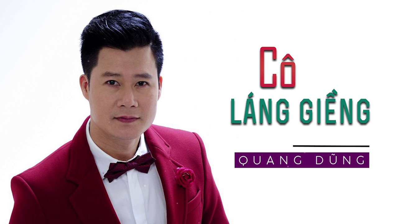 Cô Láng Giềng - Quang Dũng