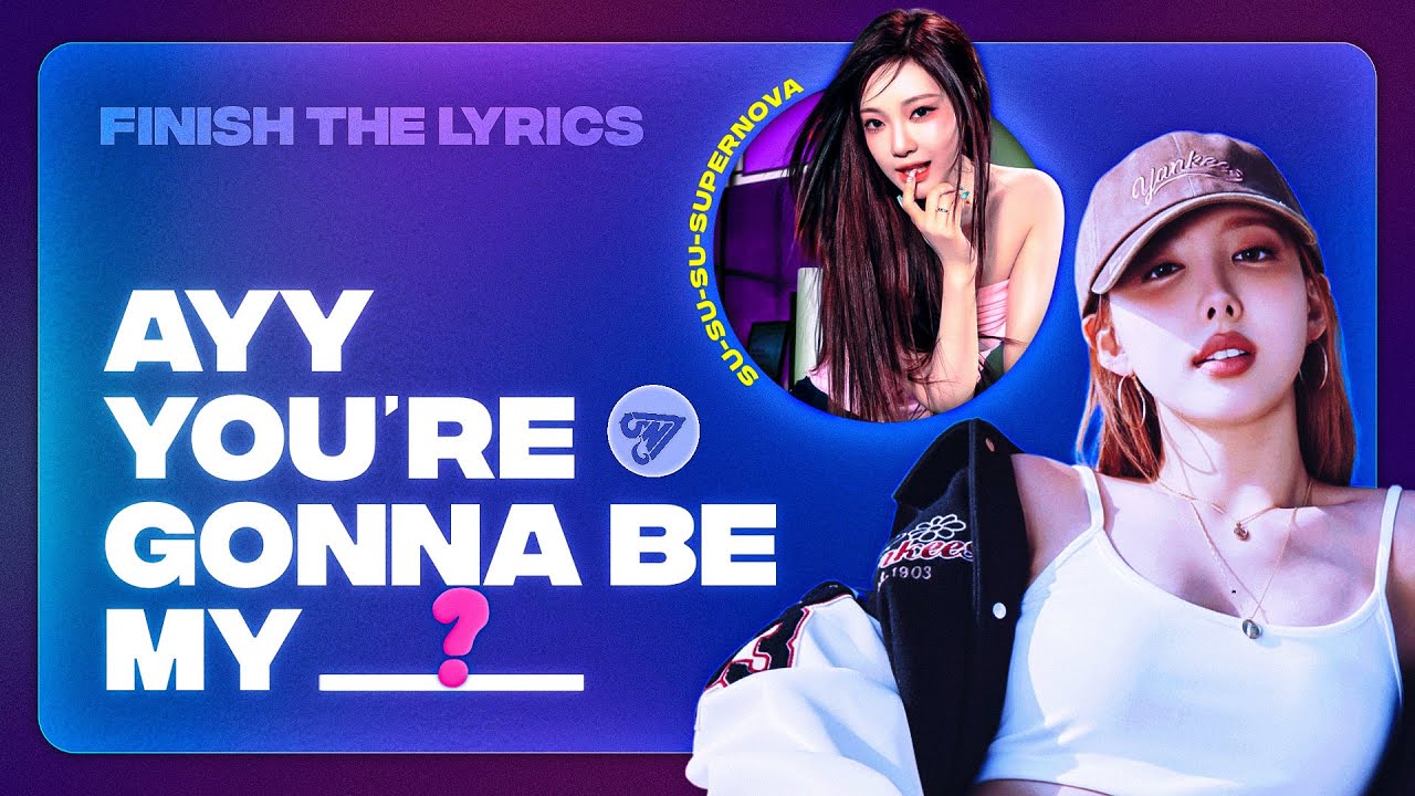 FINISH THE LYRICS OF THESE KPOP SONGS #10 🔠