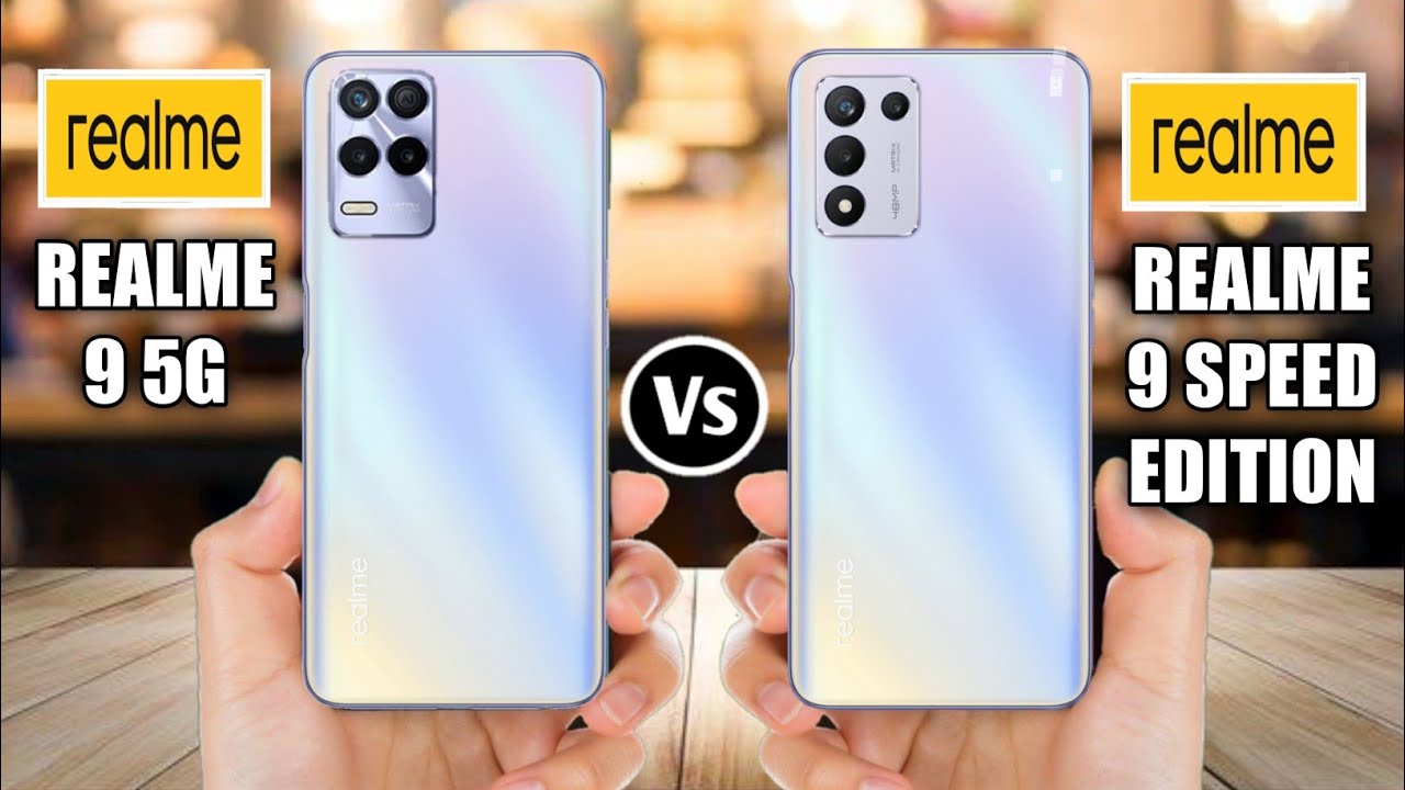 Realme 9 5G Vs Realme 9 Speed Edition