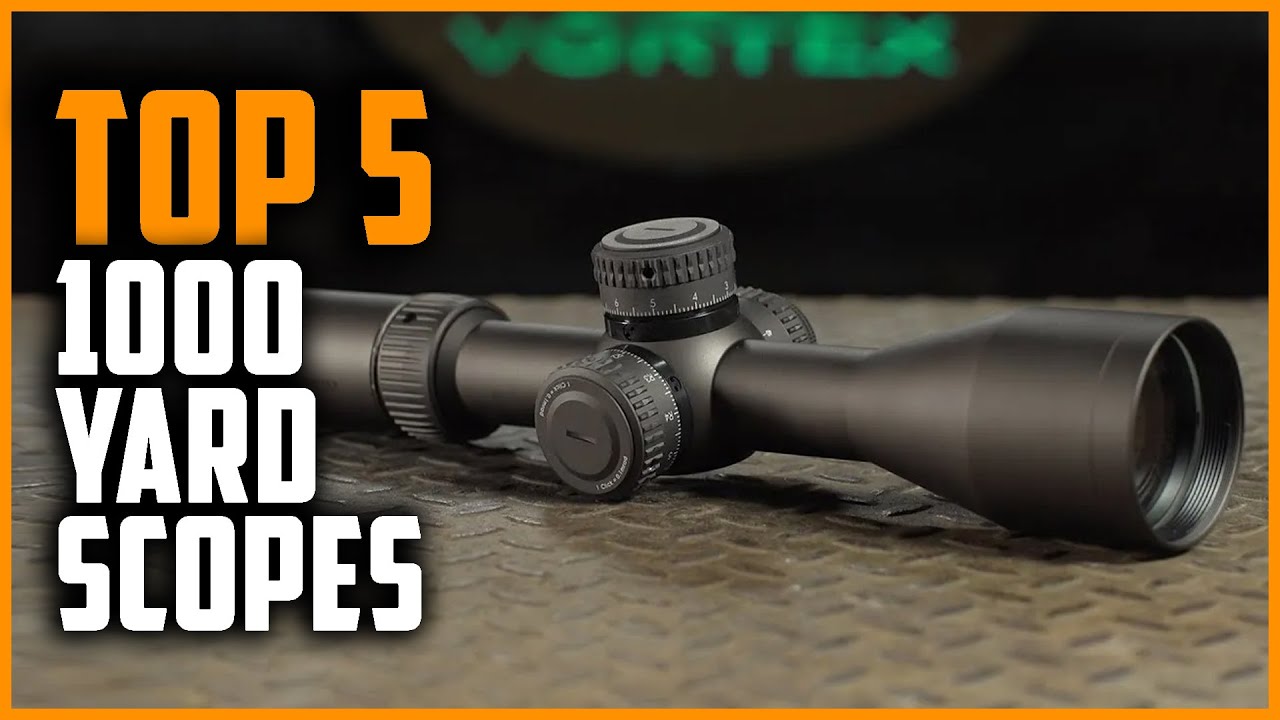 Best 1000 Yard Scopes 2024 | Top 5 Best Scope For 1000 Yard Shooting
