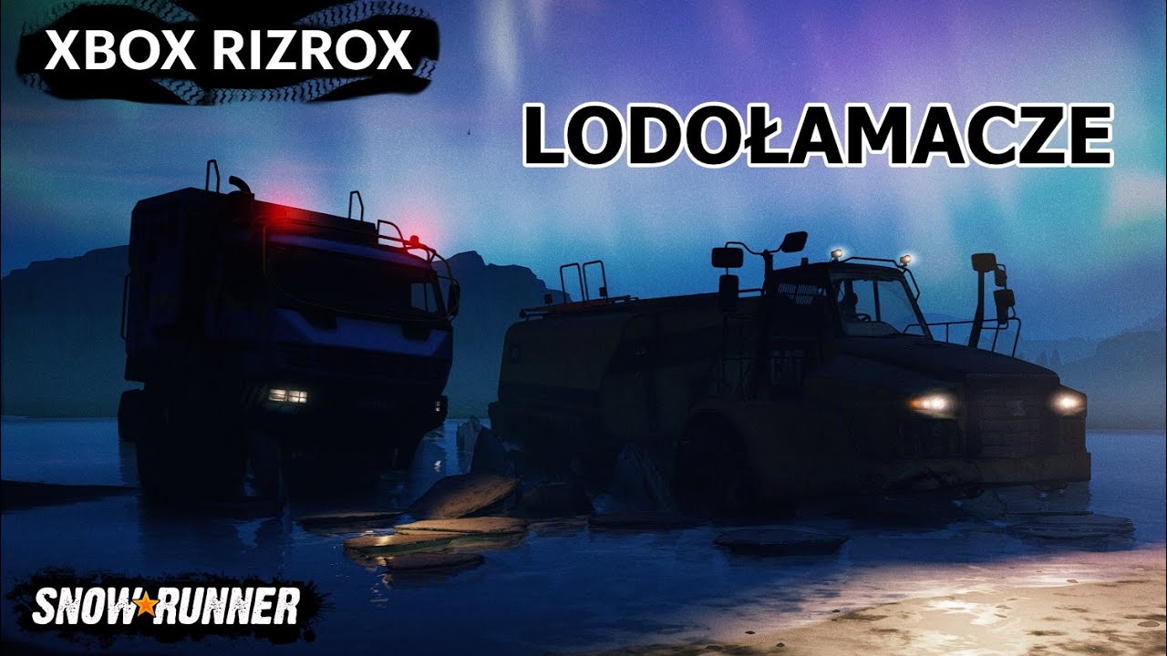Snowrunner i Lodołamacze (są dwa i dają rade) 🇵🇱