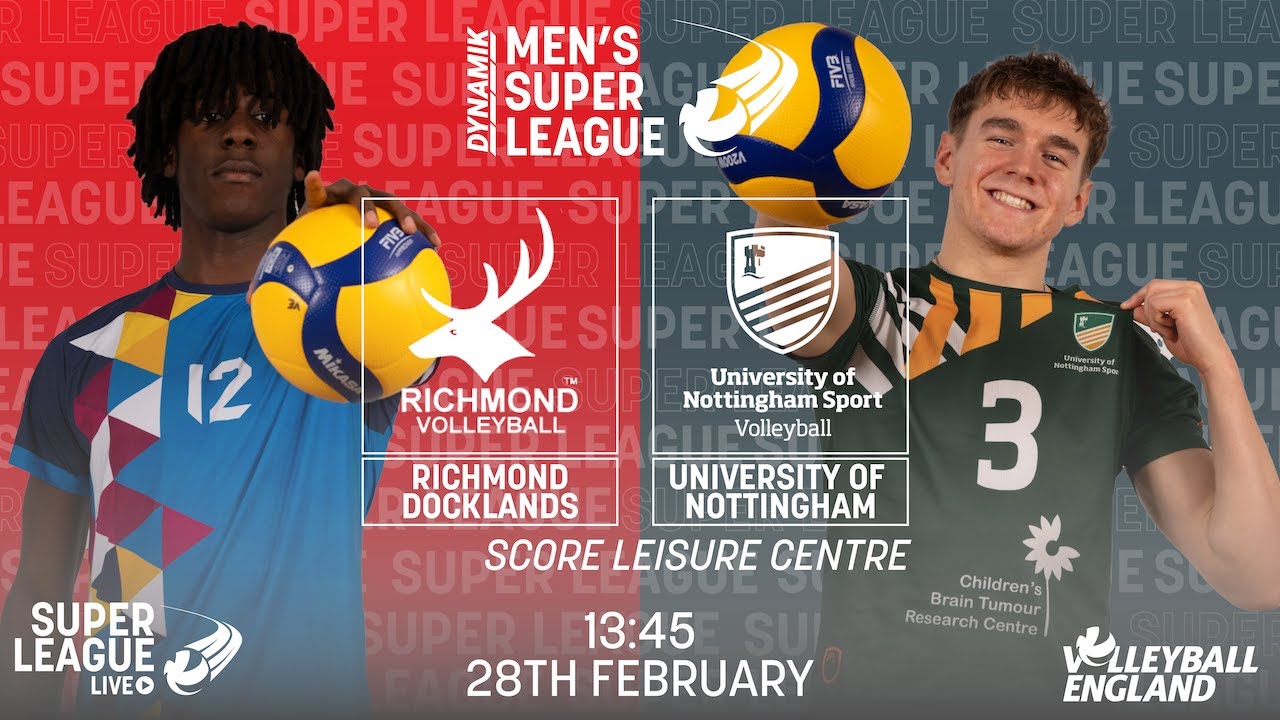 Super League Live | Richmond Docklands V University of Nottingham | Dynamik Men's Super League