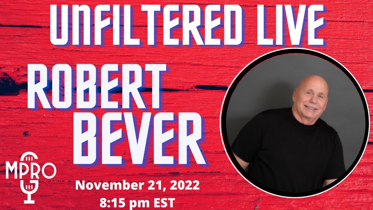 UnFiltered Live with Robert Bever