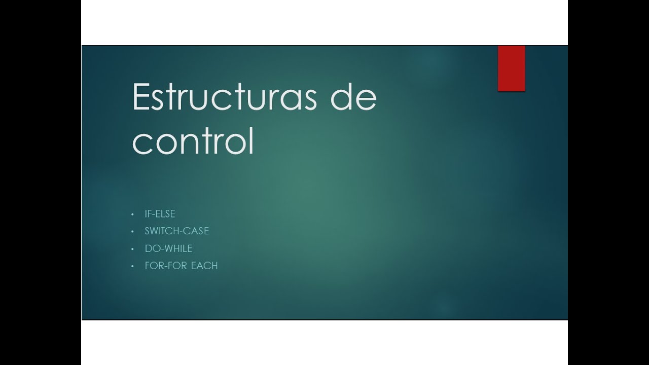 Estructuras de Control