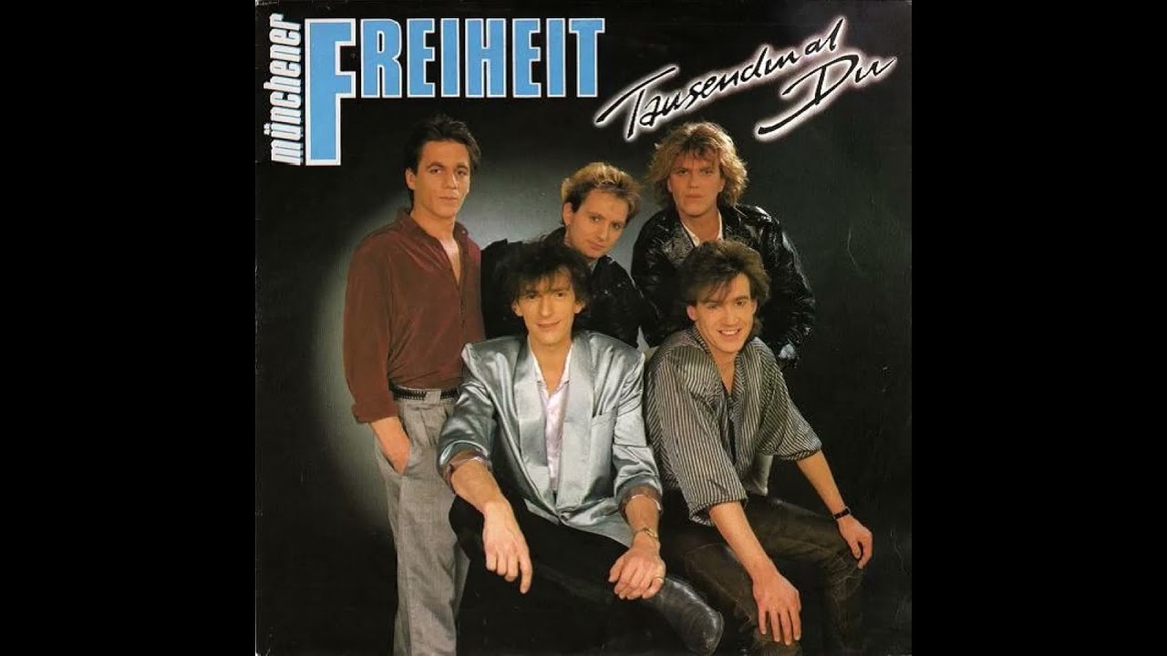 M&uuml;nchener Freiheit - Tausendmal Du
