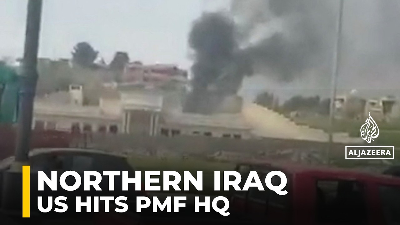 Northern Iraq air strikes: US targets HQ of Popular Mobilisation Forces
