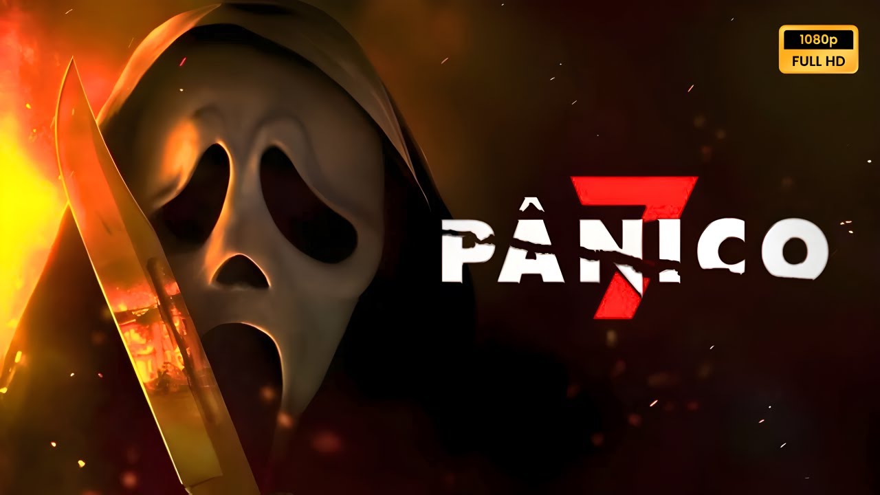 P&acirc;nico 7 (2026) Filme completo em portugu&ecirc;s Revis&atilde;o e fatos