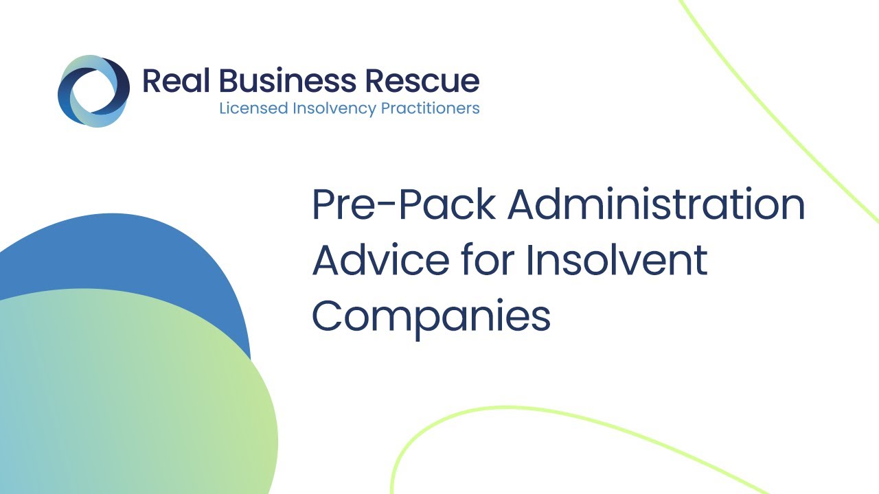 Pre Pack Administration advice for insolvent companies