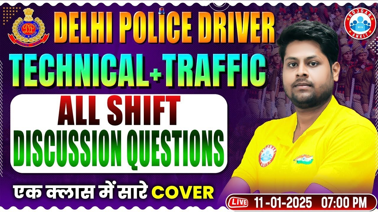 Delhi Police Driver Vacancy 2025 | DP Technical & Traffic MCQ's | All Shift Questions Discussion