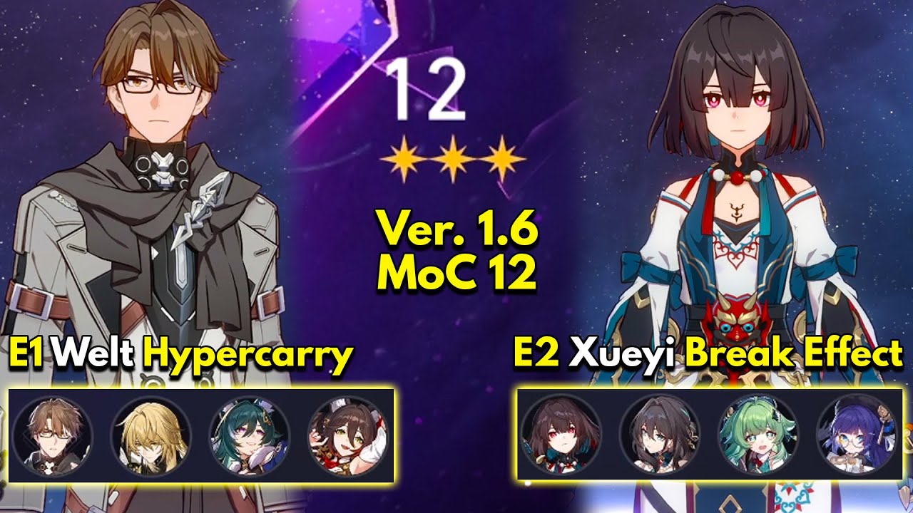 E1 Welt Hypercarry & E2 Xueyi Break Effect | Memory of Chaos Floor 12 3 Stars |Honkai: Star Rail 1.6