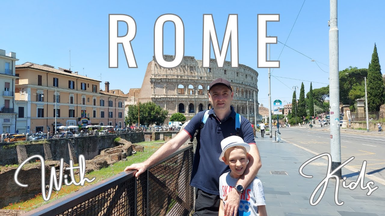 Rome With Kids: Top Spots You Can’t Miss!