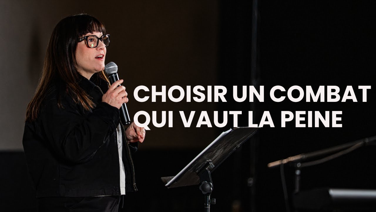 CHOISIR UN COMBAT QUI FAUT LA PEINE