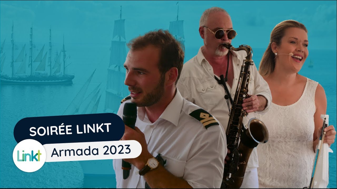 ARMADA 2023 l Soirée Linkt du 15 juin 2023 ⚓️