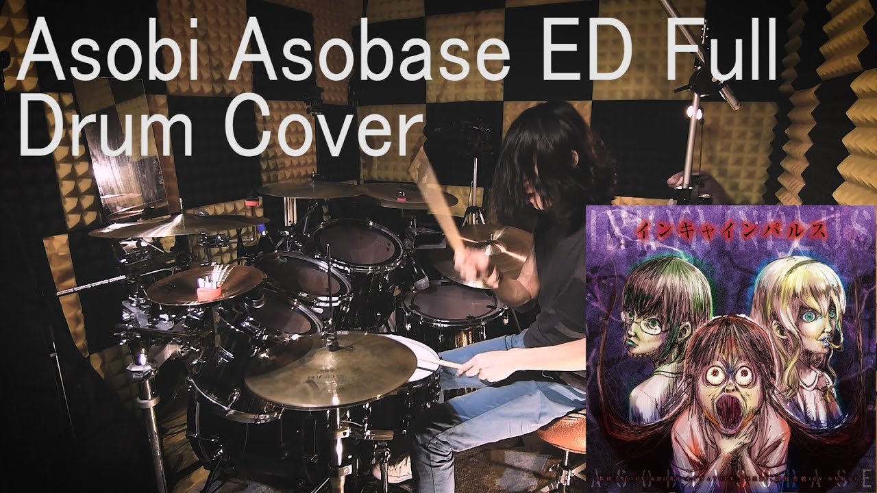 Asobi Asobase ED -「Inkya Impulse」 FULL 【Drum Cover】
