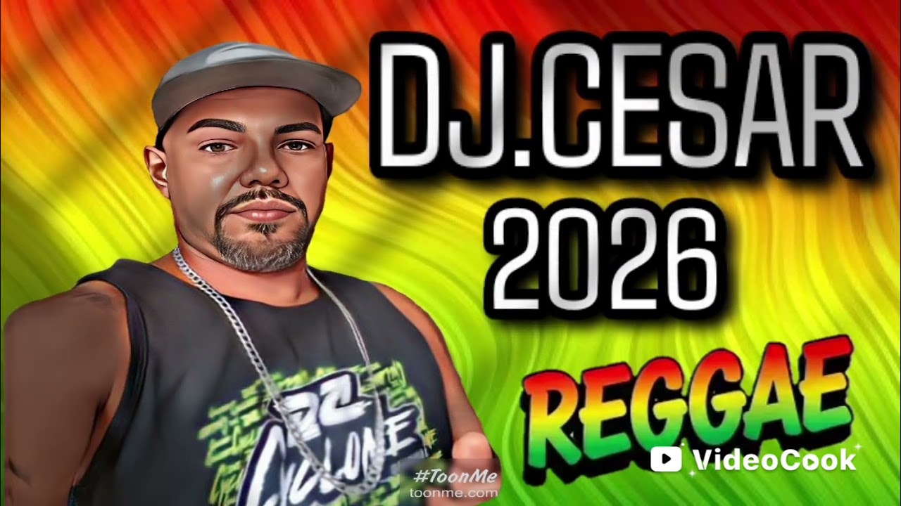 Reggae  2026  DJ.CESAR 