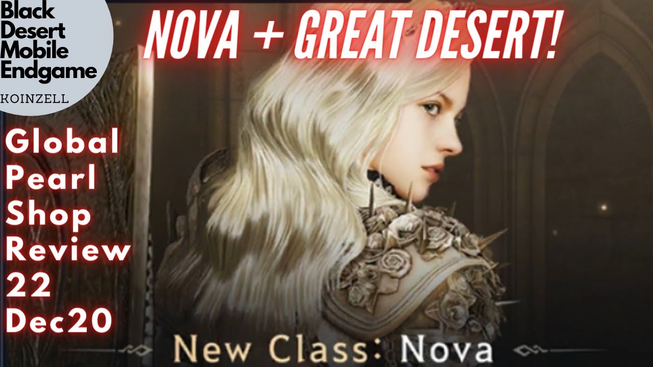 Nova and Great Desert! BDM Global Review 22 Dec 20