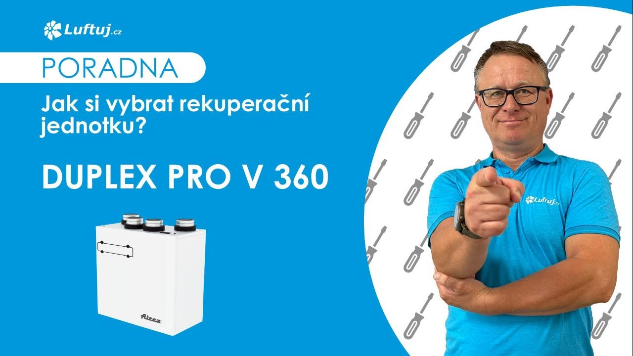 Luftuj hodnot&iacute; rekuperačn&iacute; jednotku Atrea DUPLEX Pro / Pro-V
