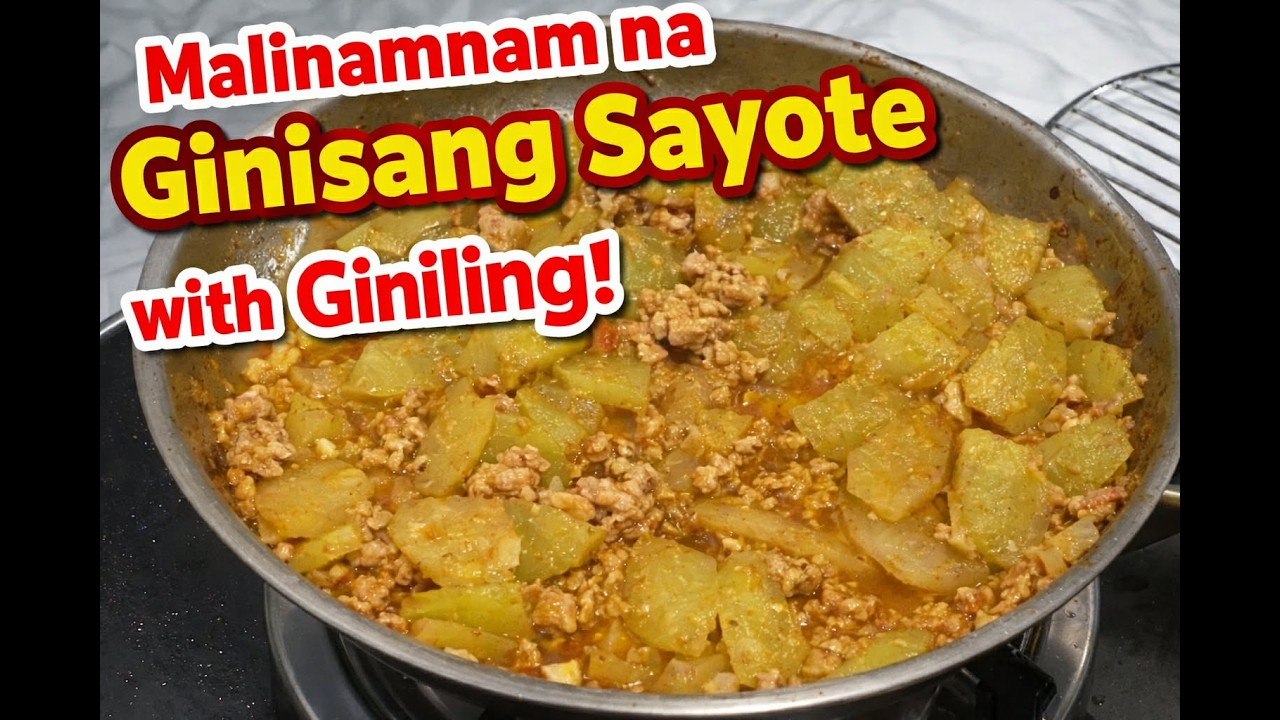 Ginisang Sayote na may Giniling! simple, masustansya, masarap!