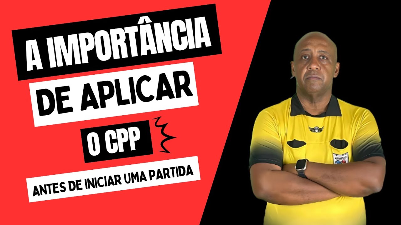 A importância de ter um CPP antes de iniciar a partida!
