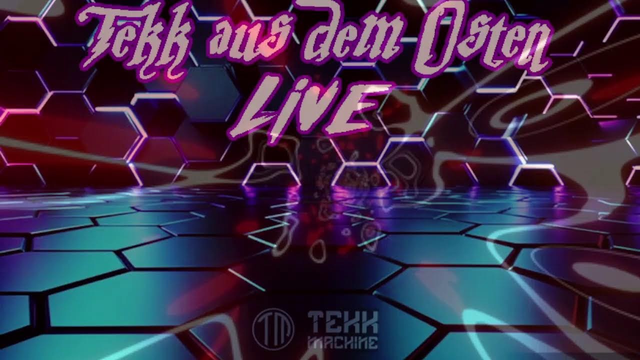 Tekk aus dem Osten LIVE 15.05.2024 - By Tekk machine