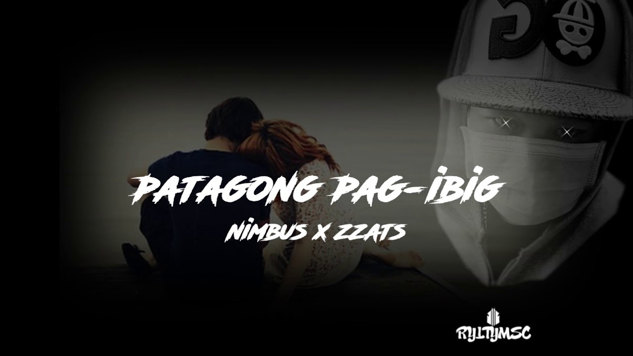 PATAGONG PAGIBIG - Nimbus x Zzats
