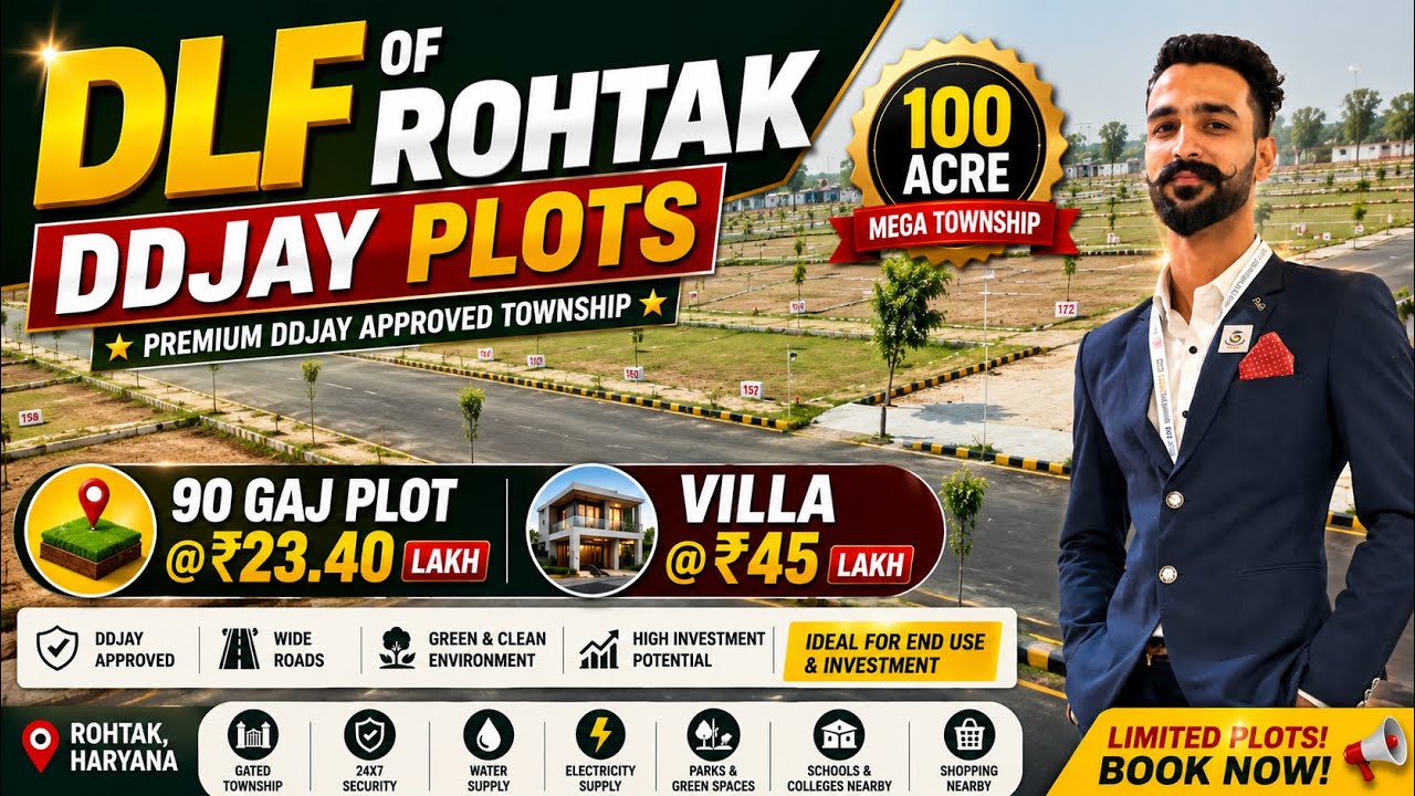 DLF of Rohtak DDJAY Plots | 90 Gaj Plot @ ₹23.40 Lakh | Villa @ ₹45 Lakh | 100 Acre Township