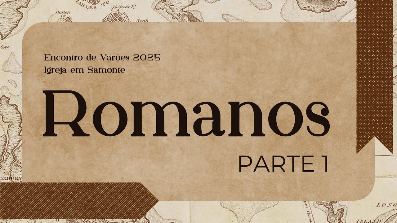 Estudo da Epístola aos Romanos - Romeu Bornelli - 2025 - Parte 01